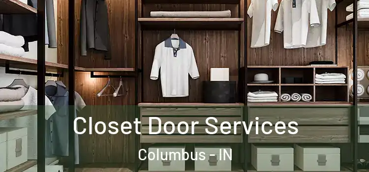  Closet Door Services Columbus - IN