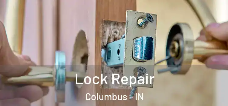  Lock Repair Columbus - IN